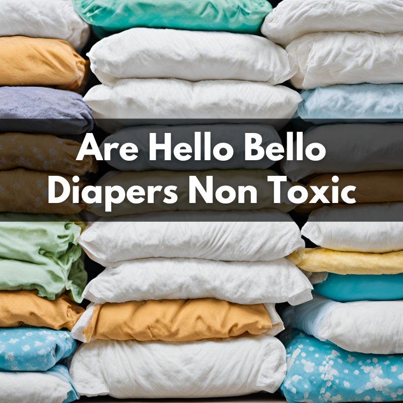 Are Hello Bello Diapers Non Toxic