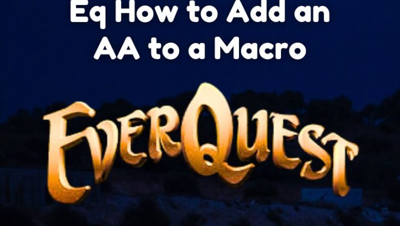 Eq How to Add an AA to a Macro