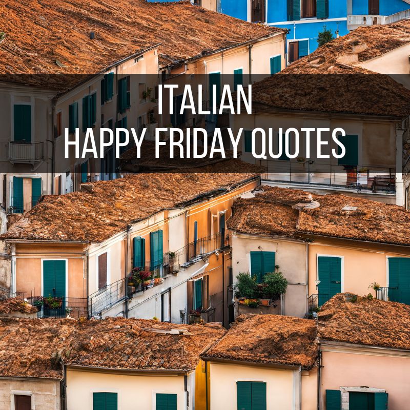 Italian Happy Friday Quotes