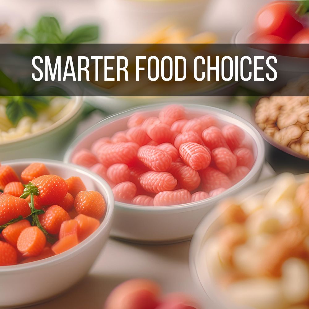 Smarter Food Choices