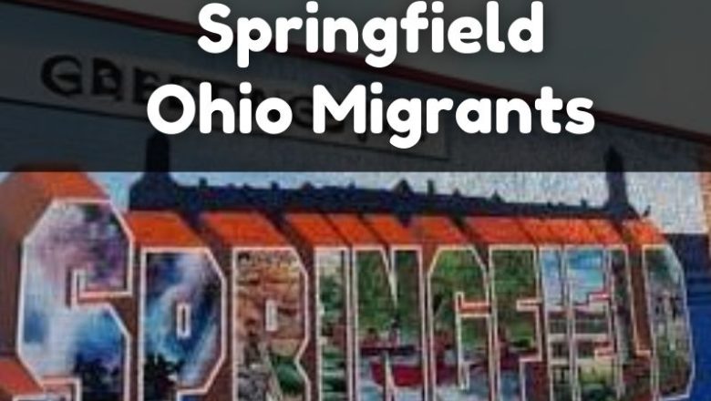 Springfield Ohio Migrants