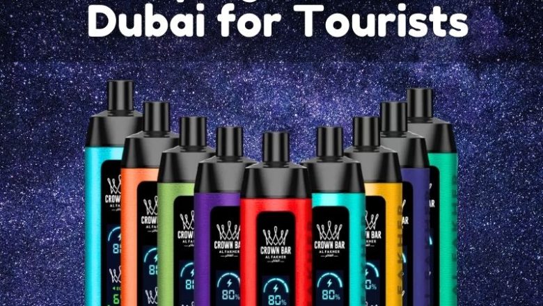 Vaping Guide in Dubai for Tourists