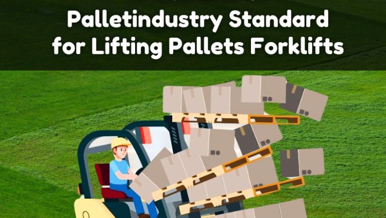 Which End of Pallet Industry Standard for Lifting Pallets Forklifts