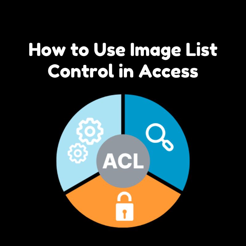 How to Use Image List Control in Access